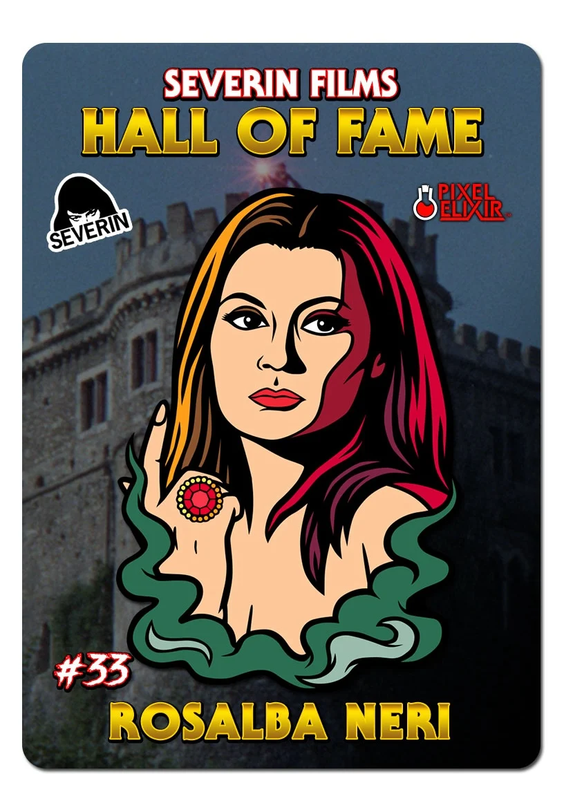 Severin Films Hall of Fame Enamel Pin #33: Rosalba Neri